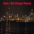 Rock n Roll Chicago Podcast show