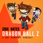 Eric Hates Dragon Ball Z show