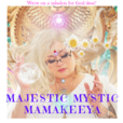 Majestic Mystic &amp; Golden Seer Mamakeeya show