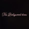 The Bollywood  Show show