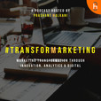 Transformarketing show