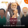 Laughter by Morari Bapu show