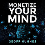 Monetize Your Mind show