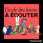 L'école des loisirs à écouter  show