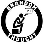 Brandom Thought show