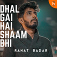 Dhal Gai Hai Shaam Bhi show