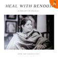 HEAL WITH RENOOJI show