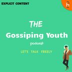 The Gossiping Youth show