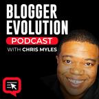 Blogger Evolution Podcast show