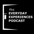 Everyday Experiences Podcast show