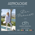 Astrologie für dich und mich mit Daniela Hruschka und Daniela Schwarz. show