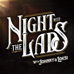 Night With The Lads show