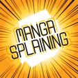 Mangasplaining show