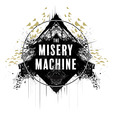 The Misery Machine show