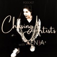 Chasing Artists with Xenja show