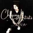 Chasing Artists with Xenja show