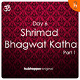 Shrimad Bhagwat Katha | Day 6 | Part 1 show