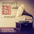 History's B-Side show