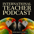 International Teacher Podcast show