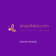 Shop4aBiz Podcast show