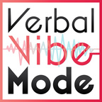 Verbal Vibe Mode show