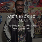 Dad Needs To Talk show