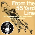 From the 55 Yardline show