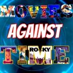 Movies Against Time show