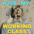 Kiss My Working Class show