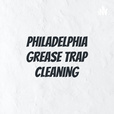 Philadelphia Grease Trap Cleaning show