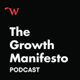 Growth Manifesto Podcast show