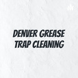 Denver Grease Trap Cleaning show
