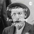 Fascinating People, Fascinating Places show