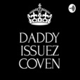 Daddy Issuez Coven show