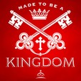 Made to Be a Kingdom show