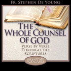 The Whole Counsel of God show