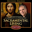 Sacramental Living show