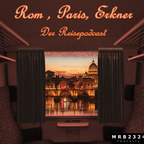 Rom, Paris, Erkner - Der Reisepodcast show