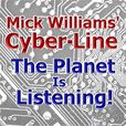 Mick Williams' Cyber-Line show