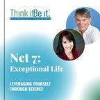 Net 7: Exceptional Life show