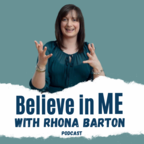 Believe in ME with Rhona Barton show