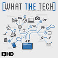 What The Tech Podcast HD show