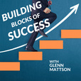 Building Blocks of Success Podcast show